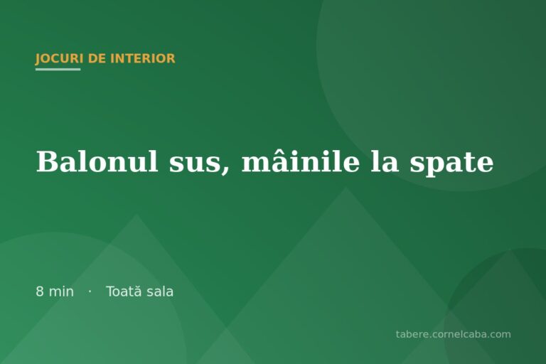 Ilustrație pentru jocul Balonul sus, mâinile la spate